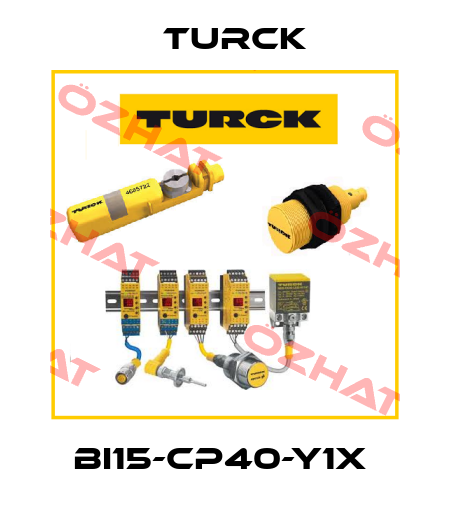 BI15-CP40-Y1X  Turck