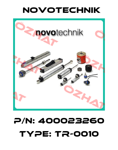 P/N: 400023260 Type: TR-0010 Novotechnik