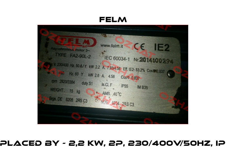 2014100294 - obsolete, replaced by - 2,2 kW, 2P, 230/400V/50Hz, IP55/IC411, F/B, IM B35, AL, IE2   Felm