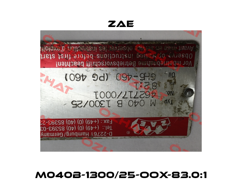 M040B-1300/25-OOX-83.0:1 Zae
