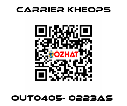 OUT0405- 0223AS  Carrier Kheops