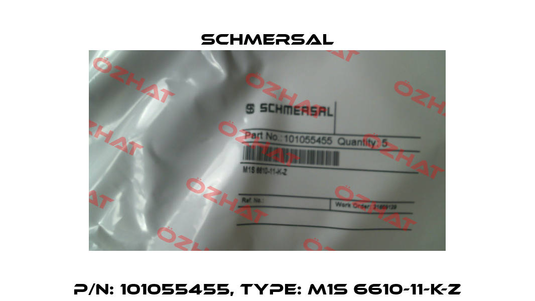 p/n: 101055455, Type: M1S 6610-11-K-Z Schmersal