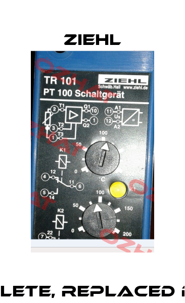 TR 101 obsolete, replaced by T224126  Ziehl